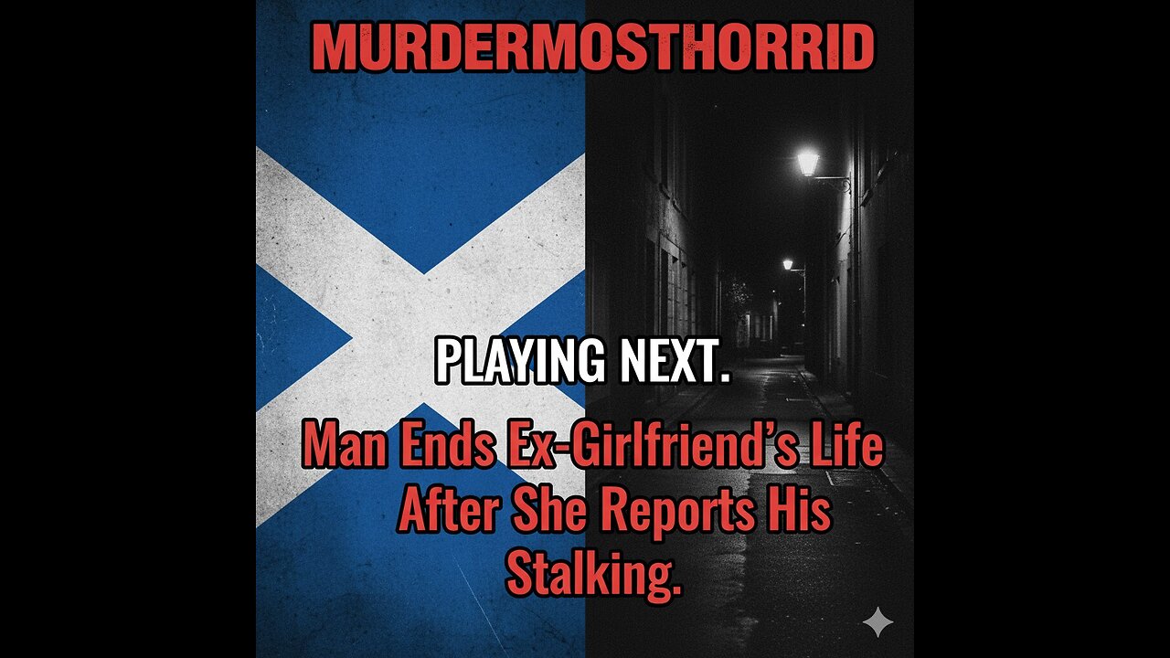 Man Ends Ex-Girlfriend’s Life After She Reports His Stalking..