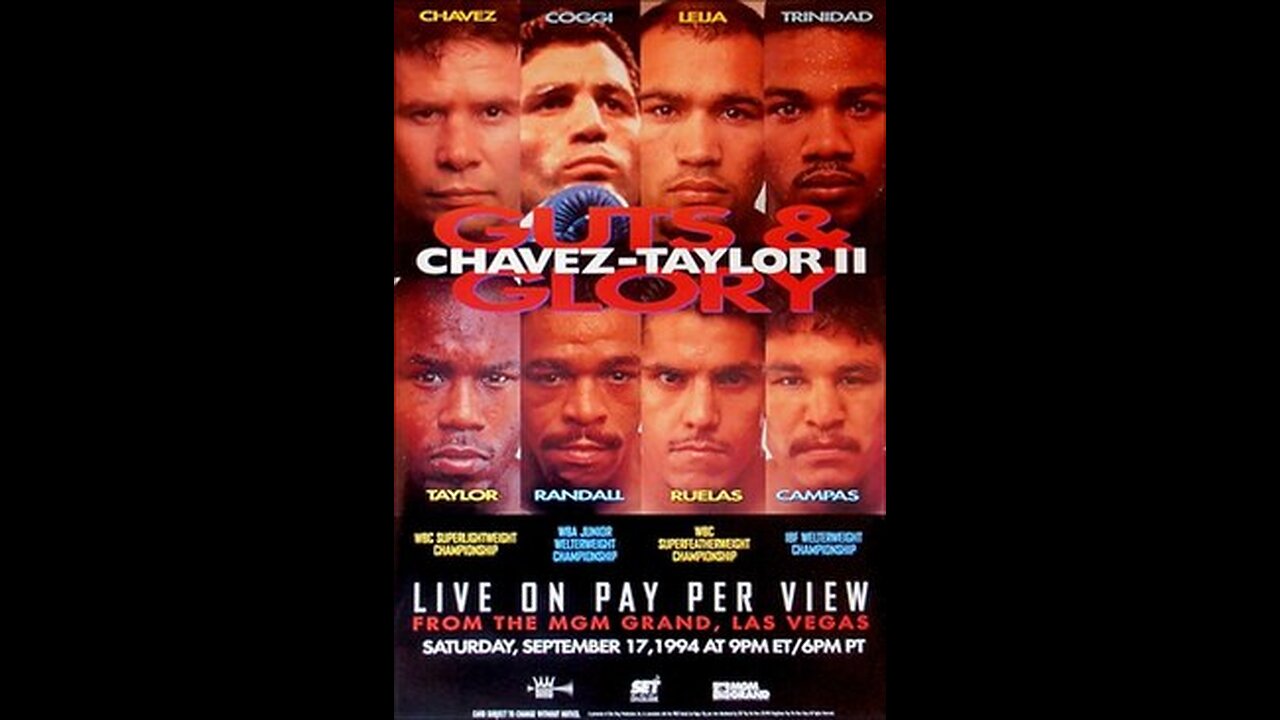 Julio Cesar Chavez vs Meldrick Taylor II - Sep 17 1994 - MGM Grand, Las Vegas, NV