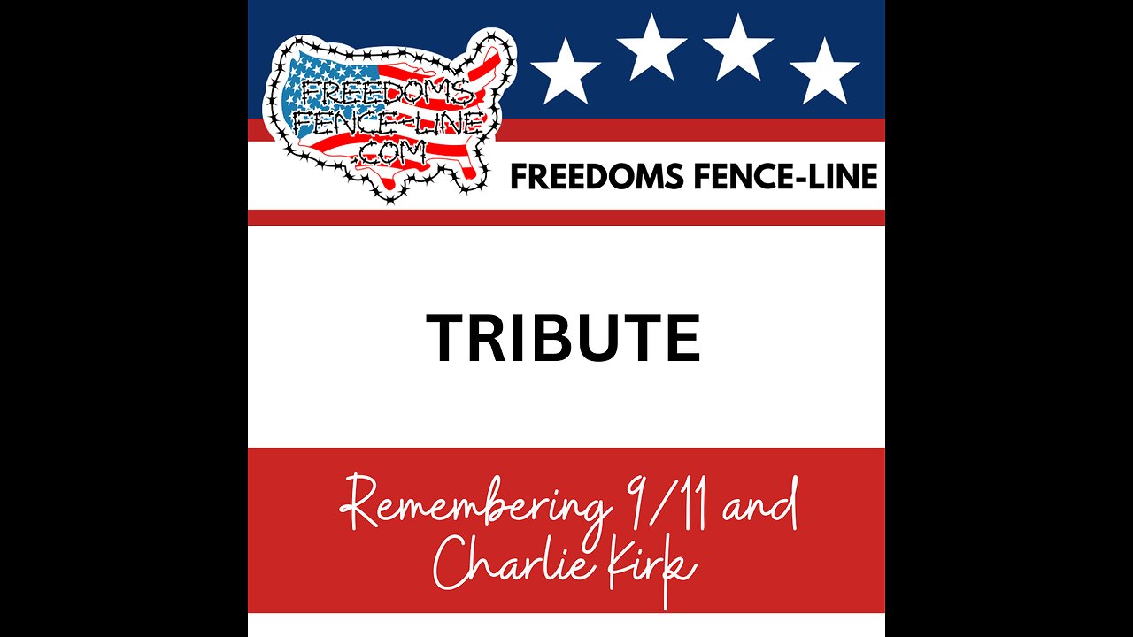 A tribute; Remembering Charlie Kirk on 9/11