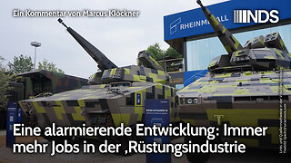 Immer mehr Jobs in der Rüstungsindustrie | Marcus Klöckner | NDS
