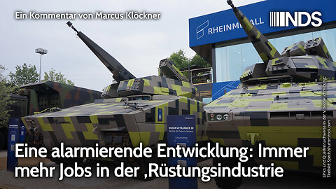 Immer mehr Jobs in der Rüstungsindustrie | Marcus Klöckner | NDS