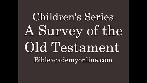 CS Survey OT Lesson 37