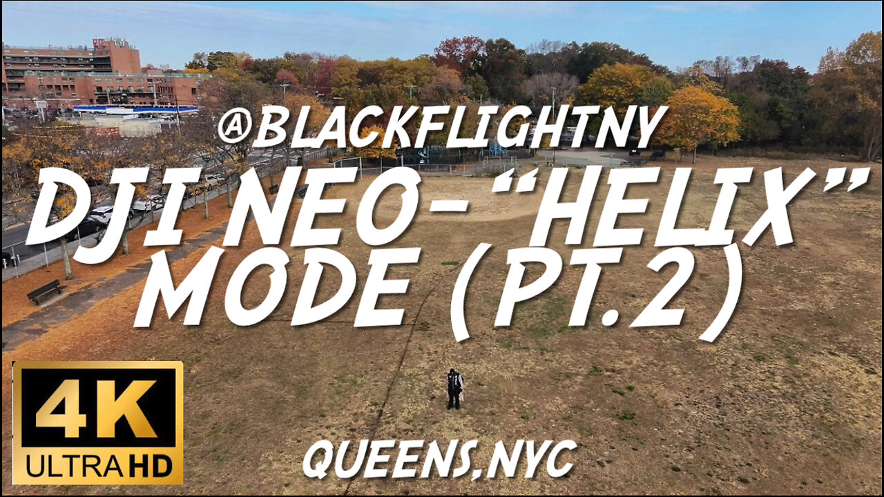 Dji Neo-“Helix” Mode Quickshots (pt2)