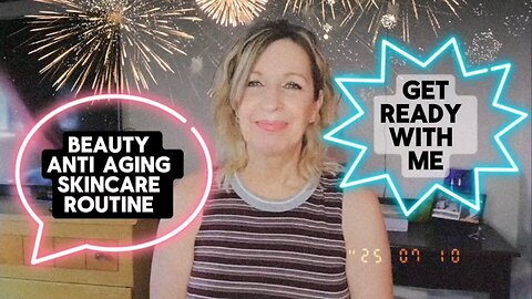 Get Ready With Me and Look 10 years younger