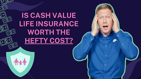 185 - Is Cash Value Life Insurance a Poor Investment?