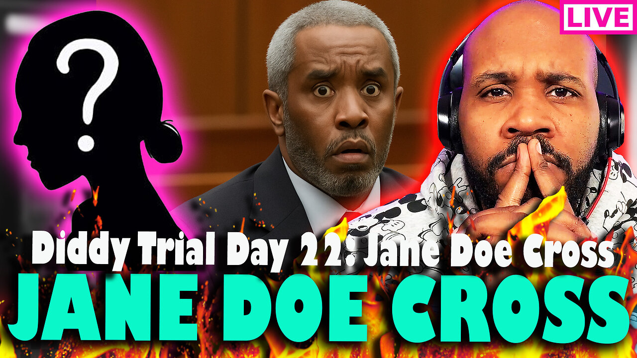DIDDY TRIAL LIVE! Jane Doe 'Victim #2' Defense CROSS! Diddy Trial Day 22