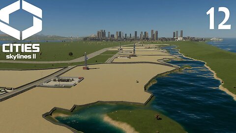 Let's Play Cities Skylines 2 A Fresh Start Episode 12