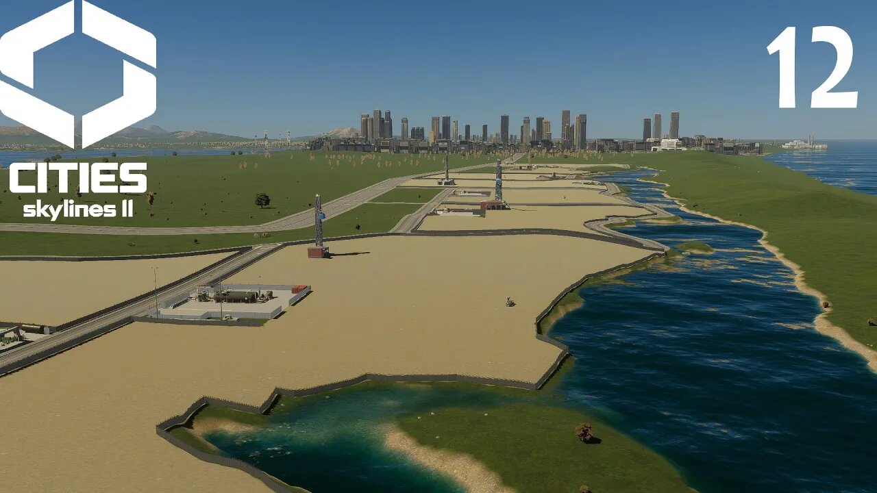 Let's Play Cities Skylines 2 A Fresh Start Episode 12