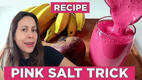 PINK SALT TRICK - ( FULL RECIPE ) - PINK SALT TRICK FOR WEIGHT LOSS - PINK SALT TRICK EXPLAINED