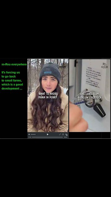 m-Rna everywhere. It's forcing us to go back to small farms, which is a good development ...