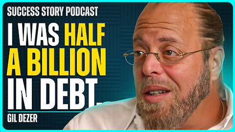 Gil Dezer - Developer & Visionary | From $500 Million Debt to Luxury Real Estate Empire