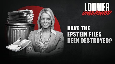 EP120: Have The Epstein Files Been Destroyed?