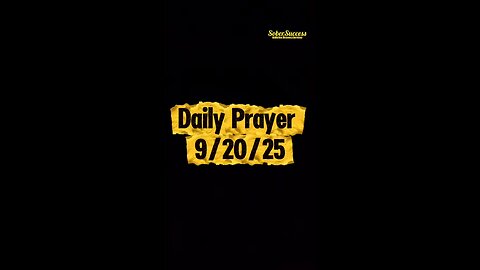 Daily Prayer 🙏 | 9/20/25 #MorningPrayer #MorningRoutine #Faith #DailyBlessing #SoberLifestyle