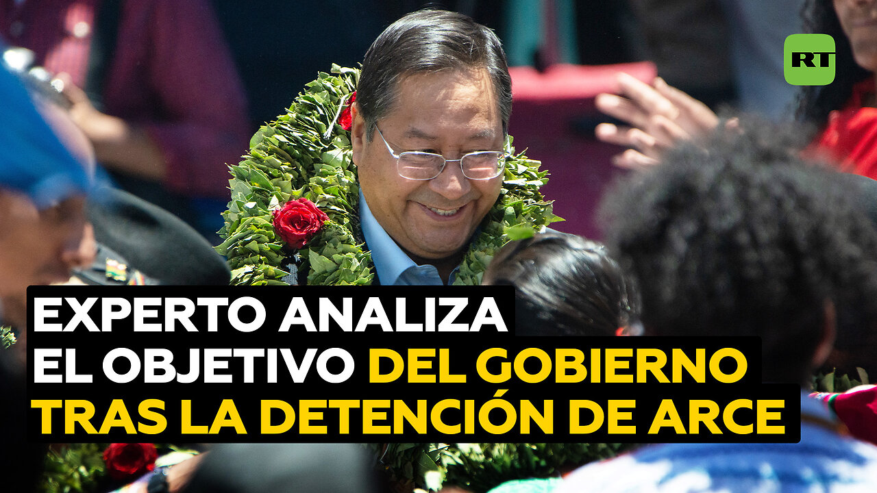 Experto analiza el verdadero objetivo del Gobierno boliviano tras la detención de Luis Arce