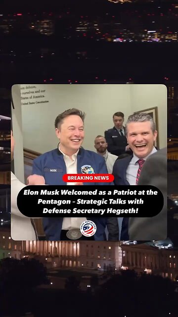 Elon Musk Welcomed at the Pentagon