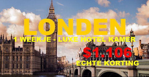 SAVE CLUB NEDERLAND - WEEKJE LONDEN $1.106 KORTING OP JE HOTEL - WORDT NU LID - TOP TEAM ROB BUSER
