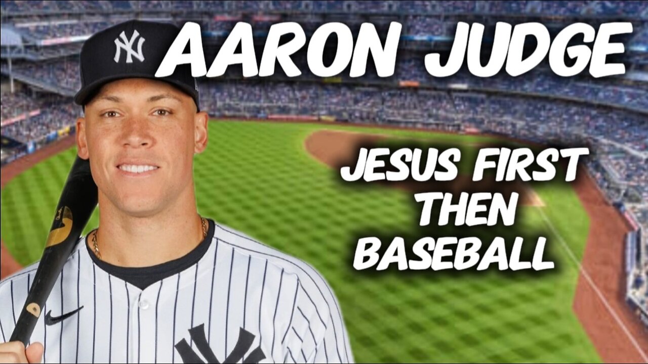 Aaron Judge: Jesus First....then Baseball!