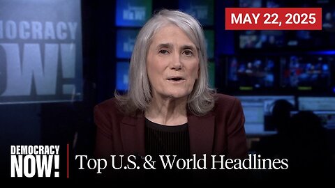 Daily Show Thu, May 22, 2025