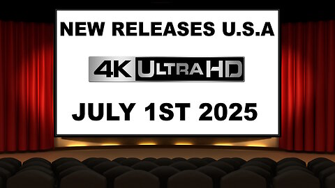 NEW 4K UHD Releases [JULY 1ST 2025 | U.S.A ]