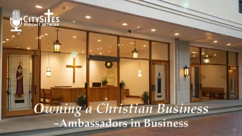 Owning a Christian Business