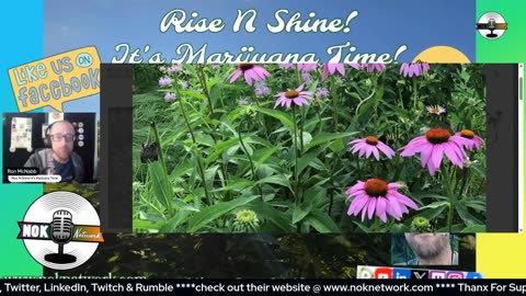 Rise N Shine! It's Marijuana Time! May 12th 2025