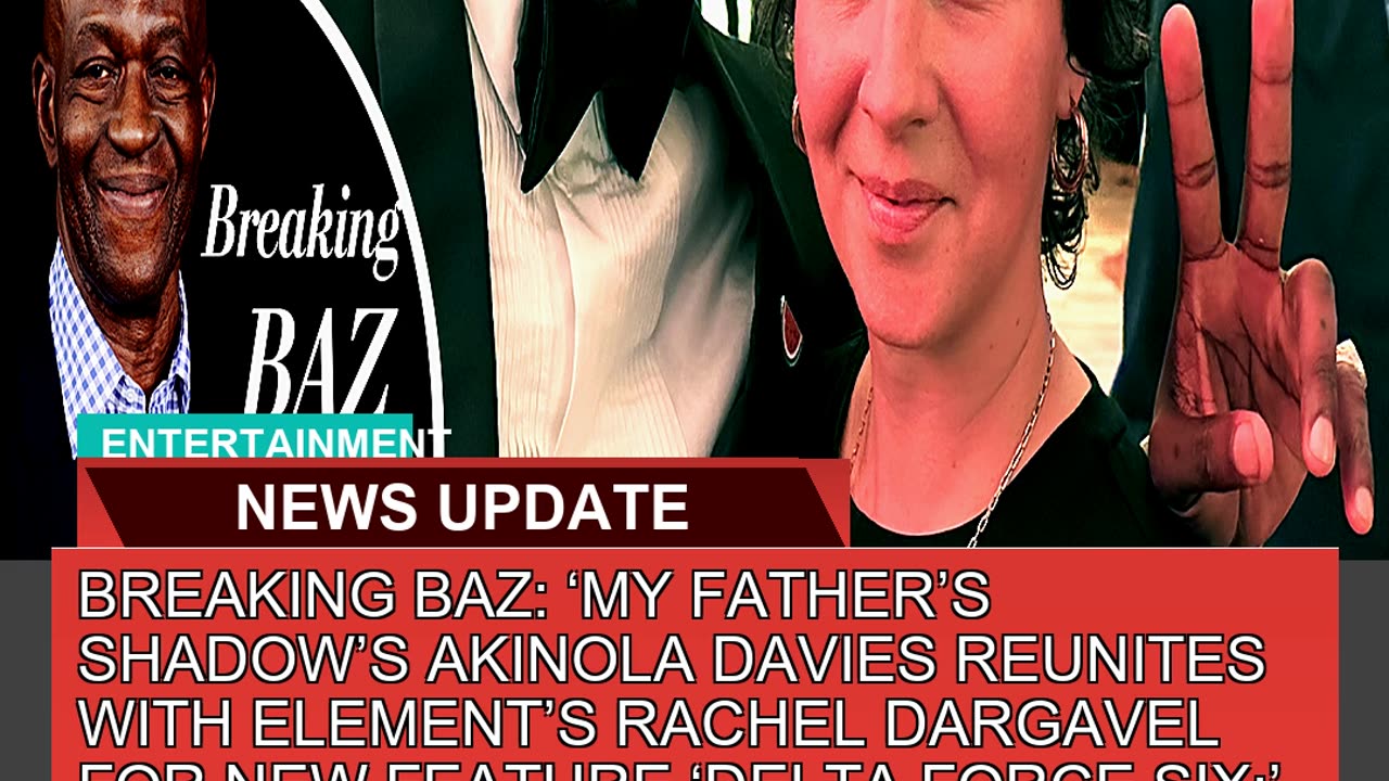 Breaking Baz My Fathers Shadows Akinola Davies