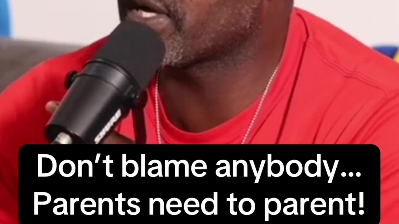 Don’t blame anybody… parents NEED to parent!
