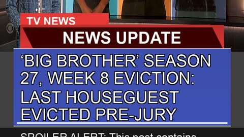 Big Brother Season Week Eviction Last Hou