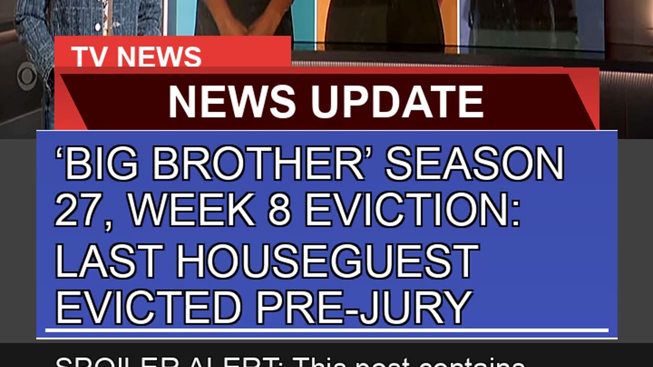 Big Brother Season Week Eviction Last Hou