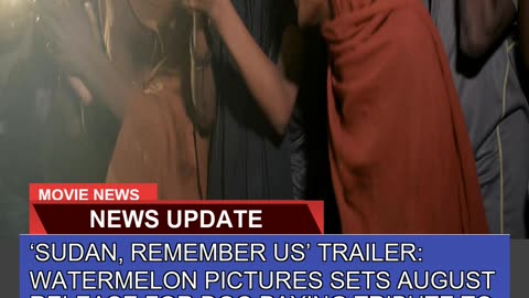 Sudan Remember US Trailer Watermelon Pictures