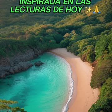 🙏✨Oración Inspirada en las Lecturas de Hoy ✨🙏