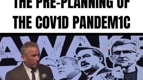 RFK speaks on Gates, Fauci and the pre-planning of the COVID pandemic