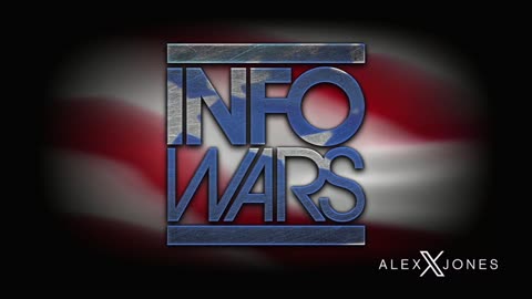 ALEX JONES - INFOWARS LIVE - ALEXJONES.NETWORK - THERE'S A WAR ON FOR YOUR MIND! ➡ THE ALEX JONES SHOW • WAR ROOM WITH OWEN SHROYER • THE AMERICAN JOURNAL WITH HARRISON SMITH • SUNDAY NIGHT LIVE WITH CHASE GEISER