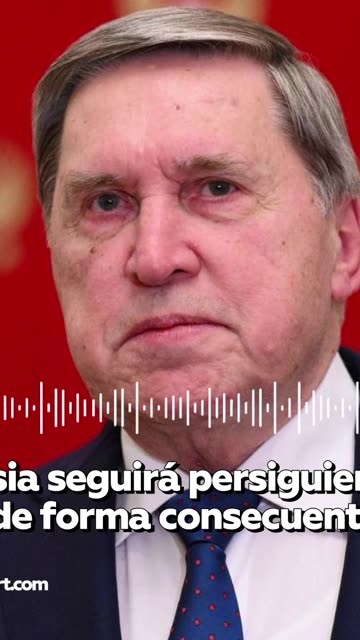 Ushakov: "Rusia seguirá persiguiendo los objetivos de su operativo militar"
