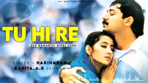 Tu hi re