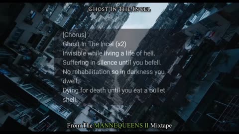 Ghost In The Incel | (Song 2 of the MANNEQUEENS II Mixtape)