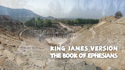 The Book of Ephesians KJV | Audio Bible (FULL) #KJV #audiobible #audiobook #Ephesians #bible