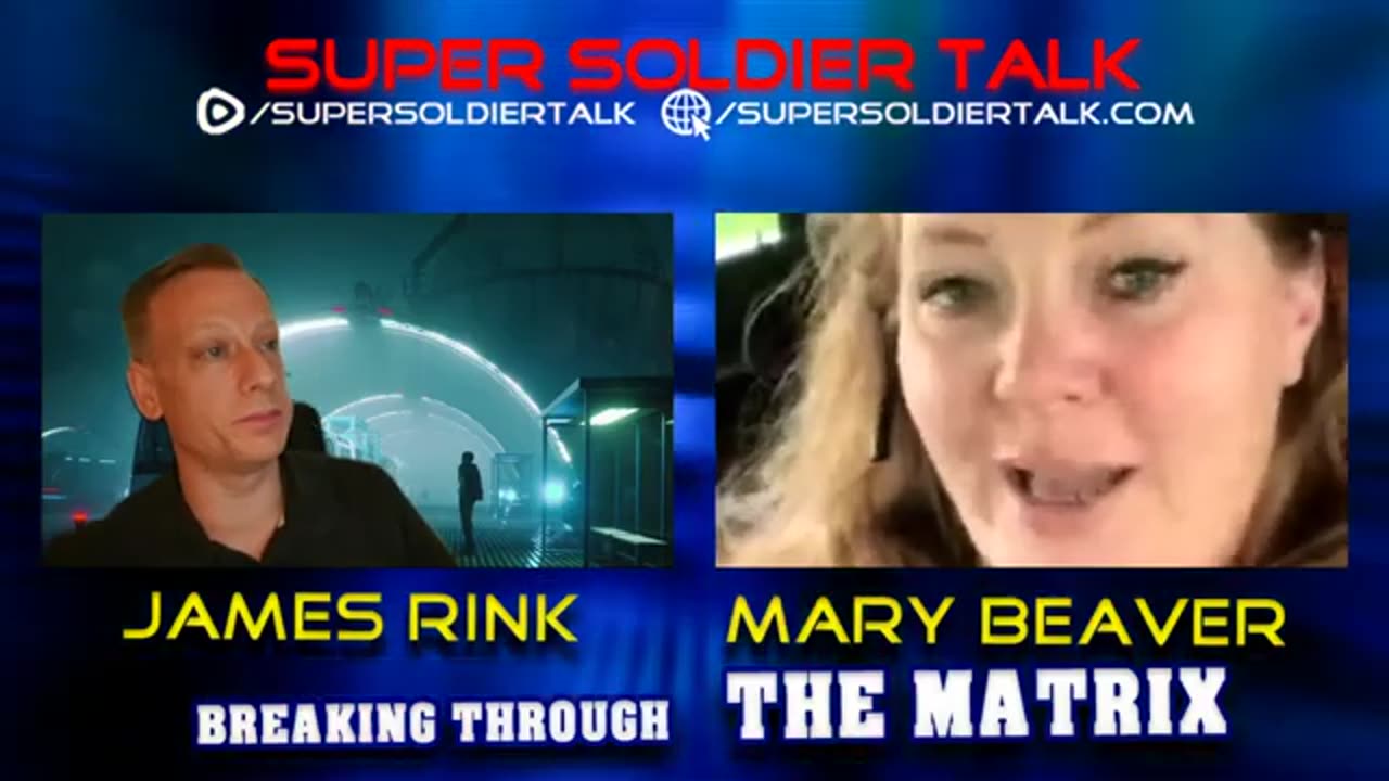 SUPER SOLDIER-TALK-MARY BEAVER-BREAKING THROUGH THE MATRIX