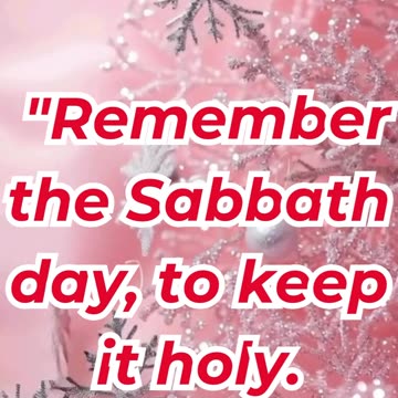 “Remember the Sabbath Day” exodus 20:8.#shortvideo #shorts #youtubeshorts #youtube #ytshorts #reels