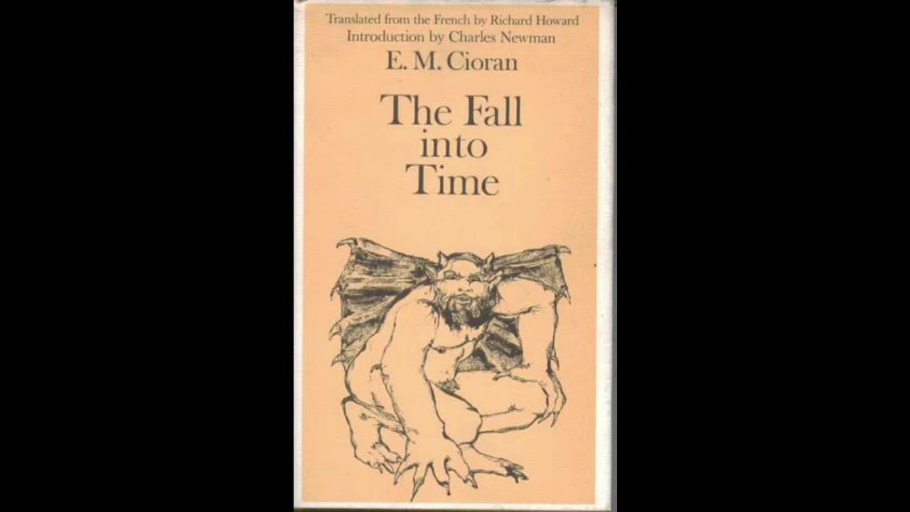 53.The Fall into Time by E. M. Cioran (Full Audiobook)