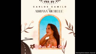 Carlos Camilo feat. Adriana Michelle - Avenue Of Our Love