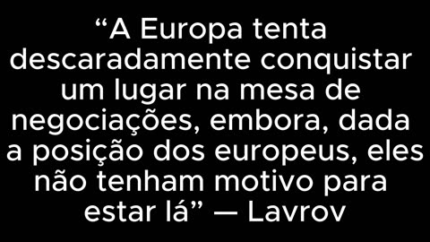 Lavrov, sobre a Ucrânnia e os países europeus da Nato