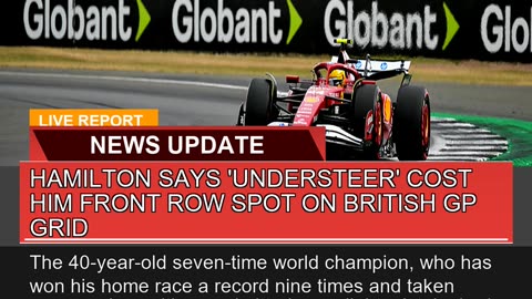 Hamilton Says Understeer Cost Him Front Row Spot