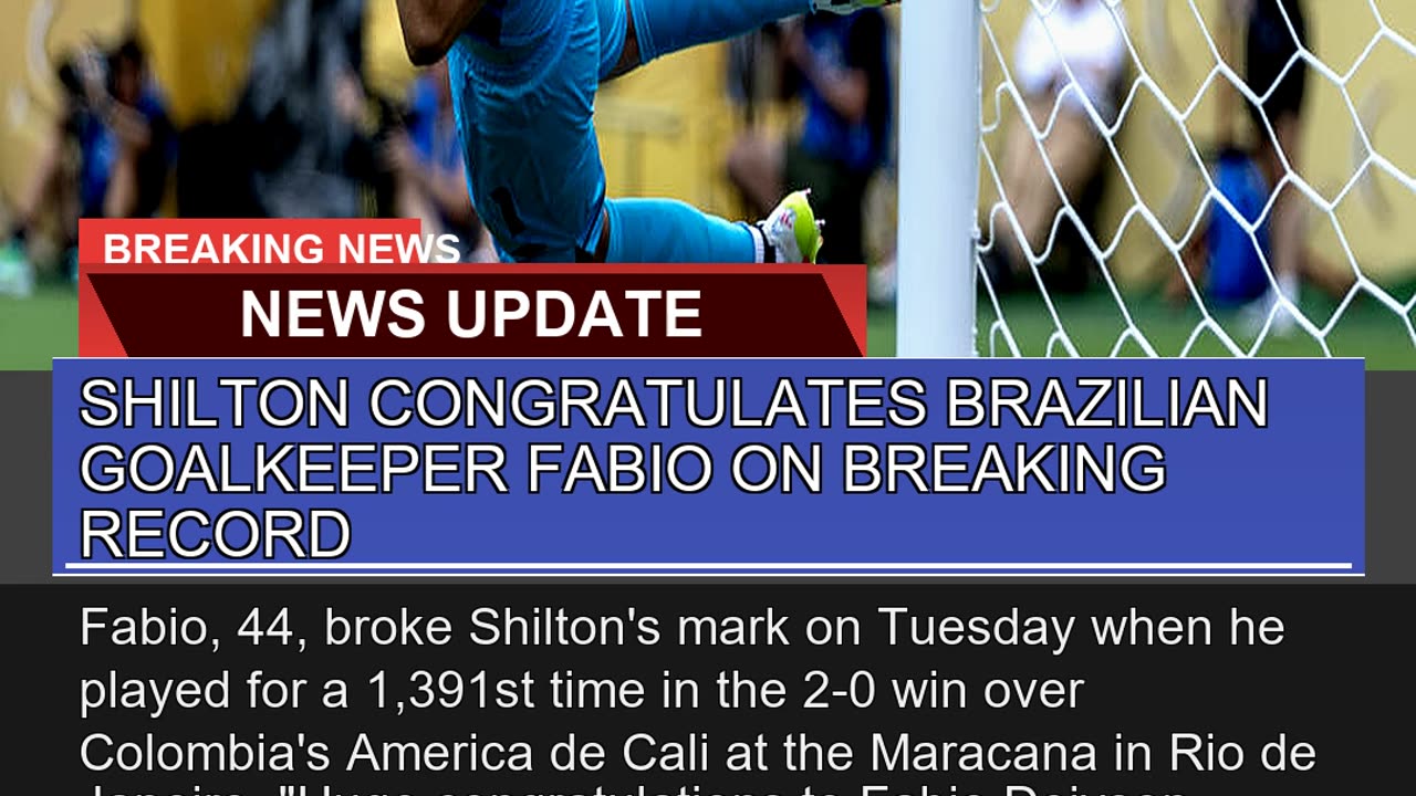 Shilton Congratulates Brazilian Goalkeeper Fabio O