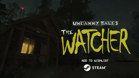 Uncanny Tales: The Watcher - Official Announcement Trailer