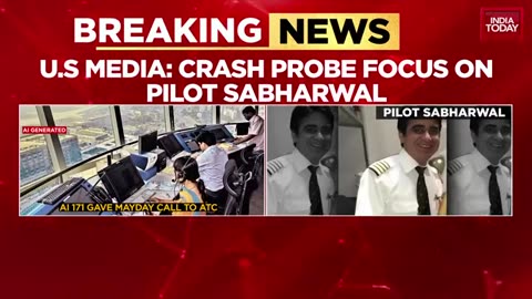 AI-171 Crash Probe_ US Media Reports Focus On Captain Sumeet Sabharwal's Role In