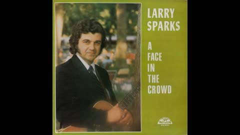 Larry Sparks - You Ain't Lived