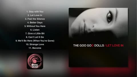 Goo Goo Dolls - Let Love In