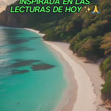 🙏✨Oración Inspirada en las Lecturas de Hoy ✨🙏