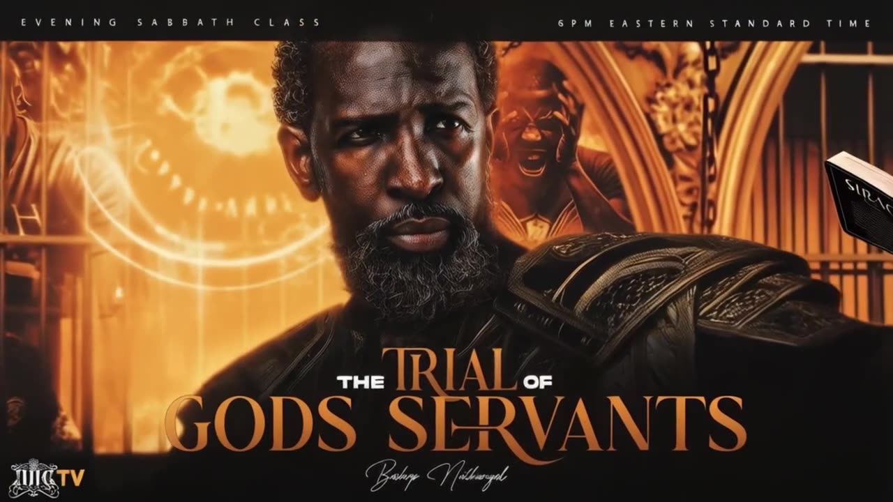 The Trial Of Gods Servants